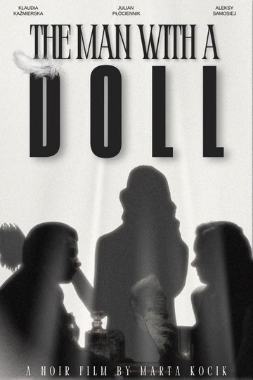 The Man with a Doll