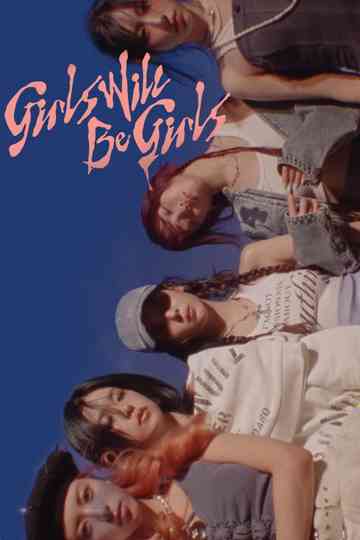 Girls Will Be Girls Poster