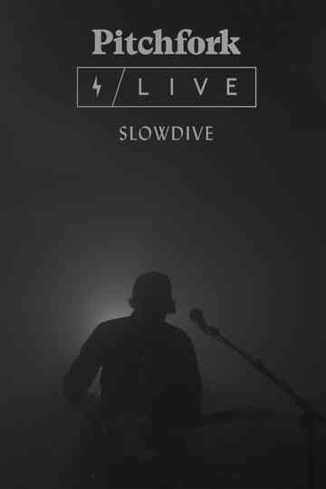 Slowdive: Pitchfork Live Poster