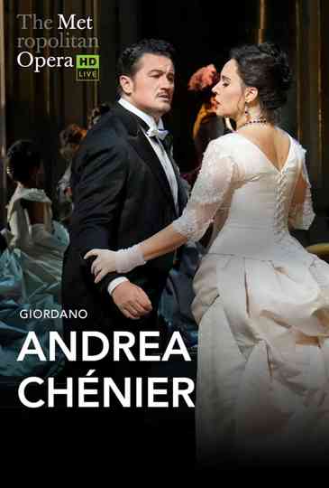 The Metropolitan Opera: Andrea Chénier Poster