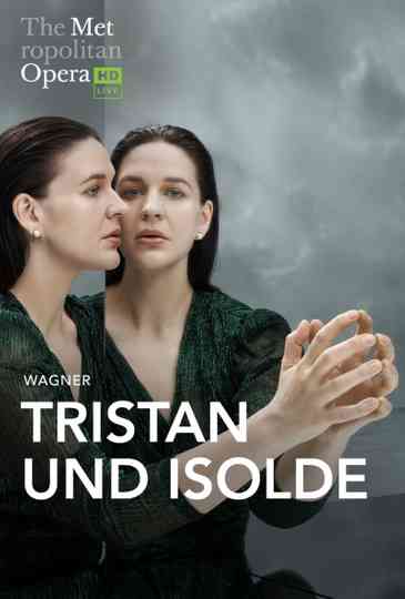 The Metropolitan Opera: Tristan und Isolde Poster