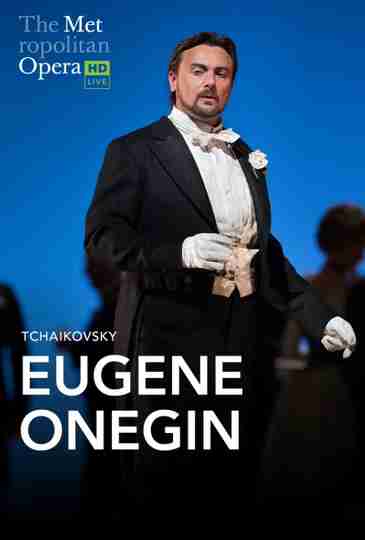 The Metropolitan Opera: Eugene Onegin Poster