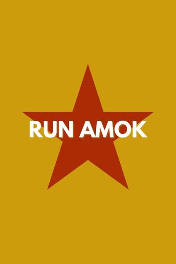 Run Amok