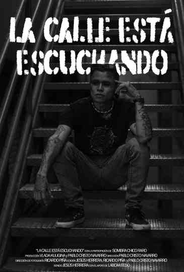La calle está escuchando Poster
