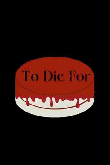 To Die For Poster