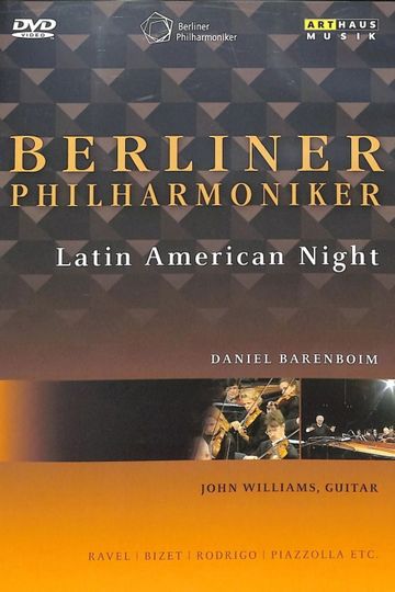 Berliner Philharmoniker - Waldbühne: Latin American Night