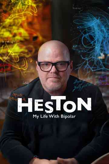 Heston: My Life with Bipolar Poster