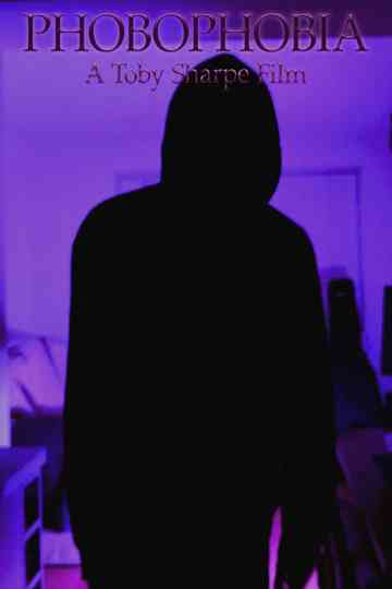 Phobophobia Poster