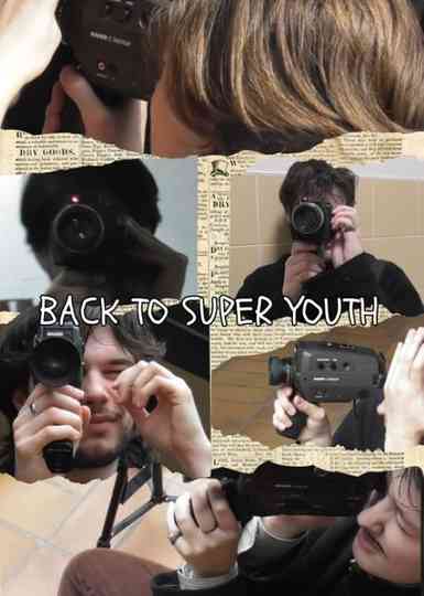 Back To Super Youth Poster