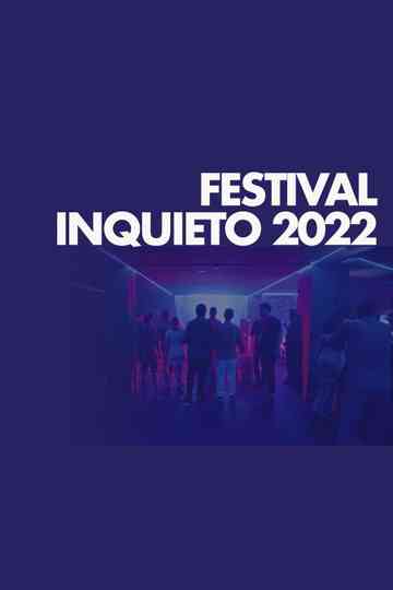 Festival Inquieto 2022 Poster