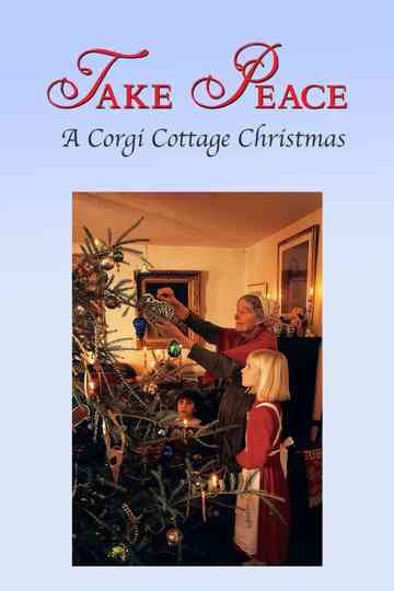 Take Peace! A Corgi Cottage Christmas Poster