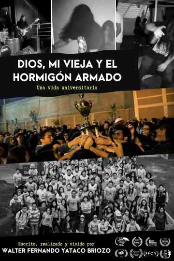 DIOS, MI VIEJA Y EL HORMIGÓN ARMADO Poster