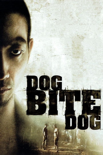 Dog Bite Dog Poster