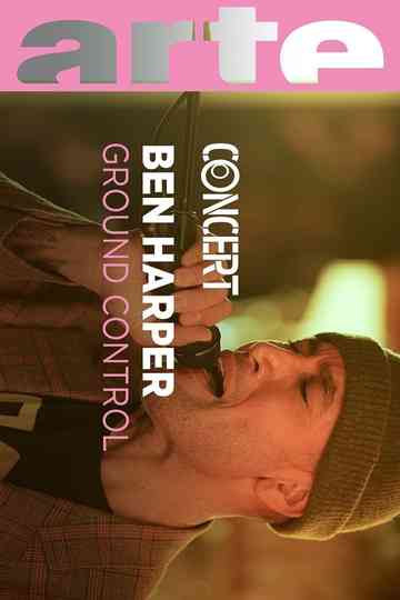 Ben Harper & The Innocent Criminals - Ground Control Poster