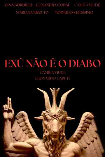 Exú Não É O Diabo Poster