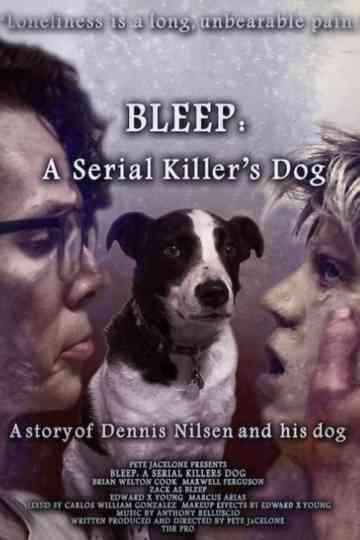 Bleep: A Serial Killer's Dog Poster