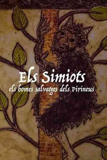 Els Simiots. Els homes salvatges dels Pirineus Poster