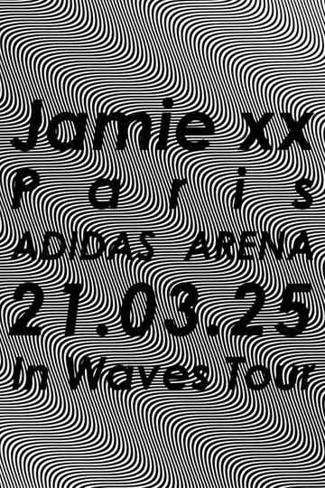 Jamie xx: In Waves Tour - Adidas Arena, Paris 2025 Poster