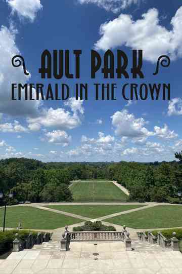 Ault Park: Emerald in the Crown Poster