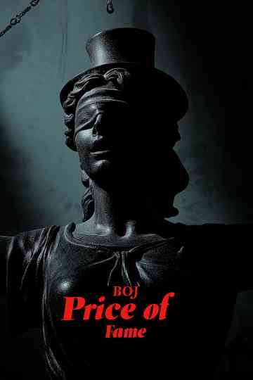 Best Of Joy: Chapter 3 - Price Of Fame Poster