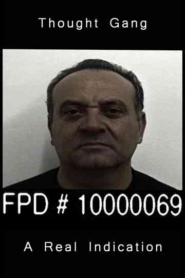 Thought Gang: A Real Indication Poster