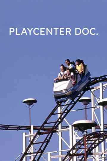Playcenter DOC Poster