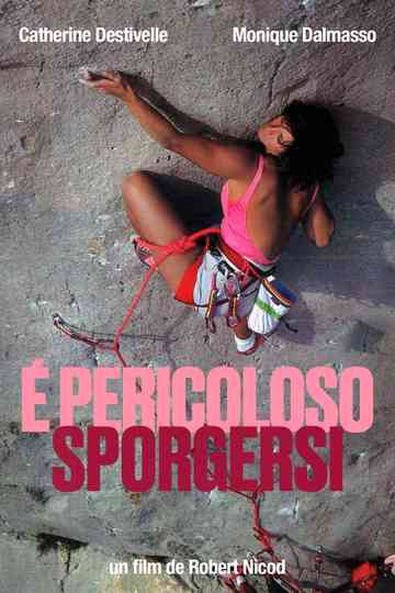 È Pericoloso Sporgersi Poster
