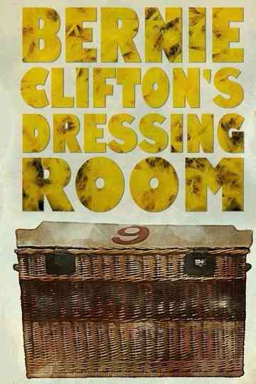 Bernie Clifton’s Dressing Room Poster