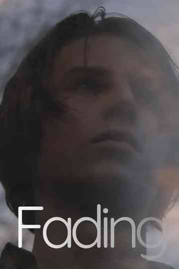 Fading Poster