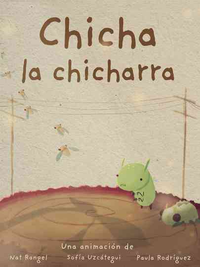 Chicha la chicharra Poster