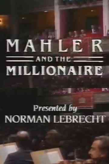 Mahler and the Millionaire Poster