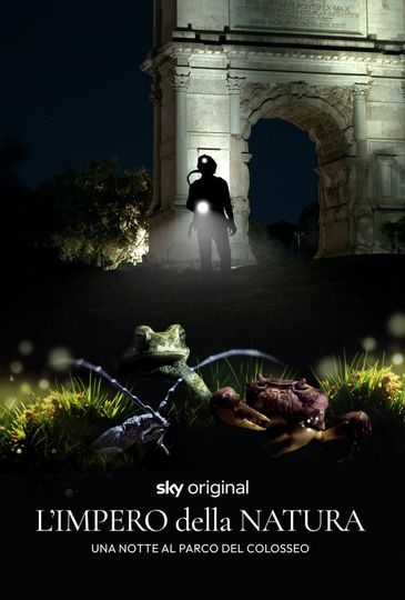 L'impero della natura. Una notte al Parco del Colosseo