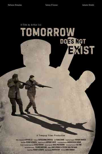 Tomorrow Does Not Exist Poster
