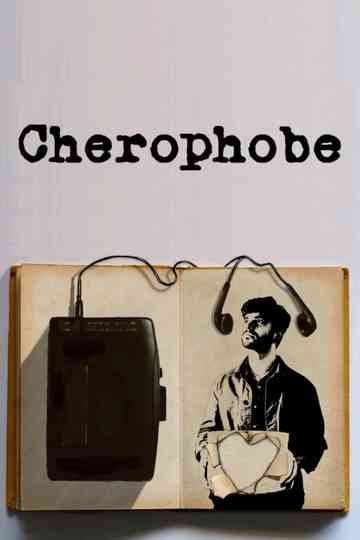 Cherophobe Poster