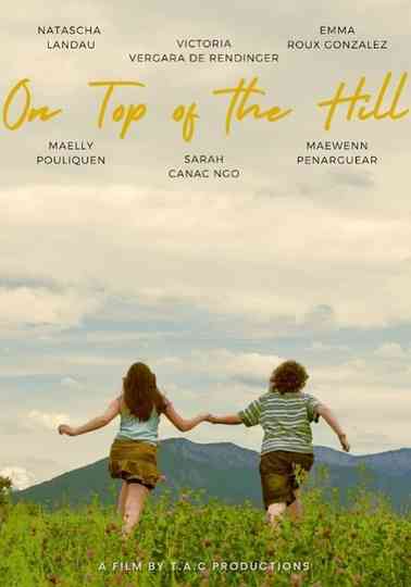 On Top of the Hill Poster