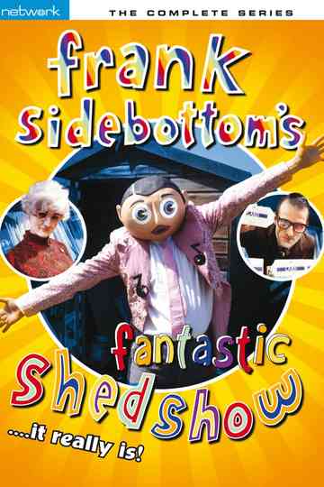 Frank Sidebottom's Fantastic Shed Show Poster