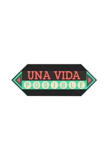 Una Vida Posible Poster