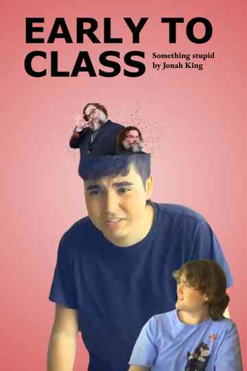 Early To Class Poster