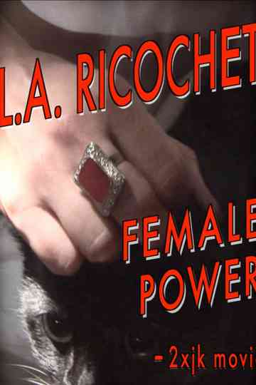 L.A. Ricochet Female Power Poster