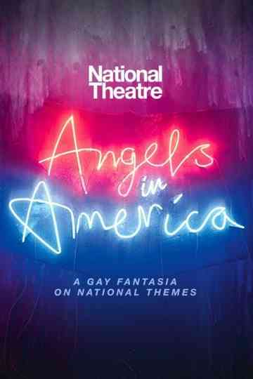 National Theatre Live: Angels In America Collection Poster