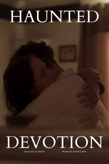 Haunted Devotion Poster