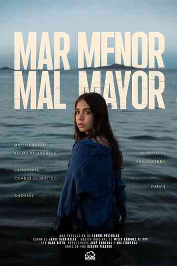 Mar Menor, mal mayor Poster
