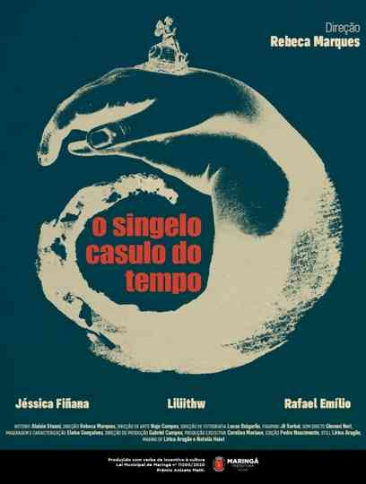 O Singelo Casulo do Tempo Poster