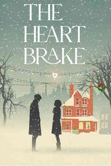 The Heart Brake Poster