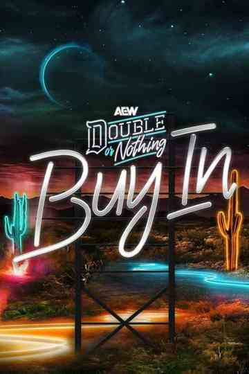 AEW Double or Nothing 2025: The Buy In Poster