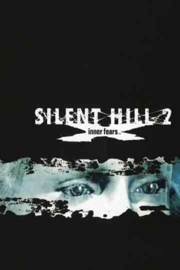 The Making of Silent Hill 2 Poster