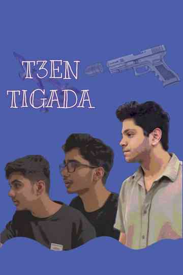 T3EN TIGADA poster