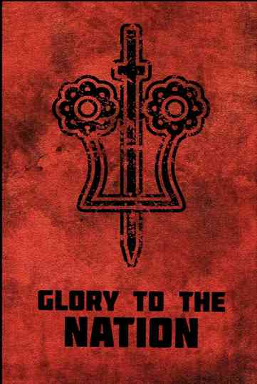Glory to the Nation Poster