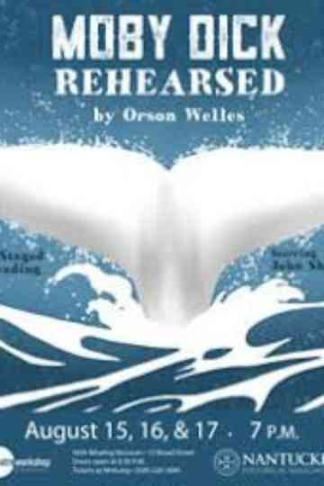 Moby Dick Rehearsed Poster