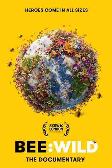 Bee Wild Poster